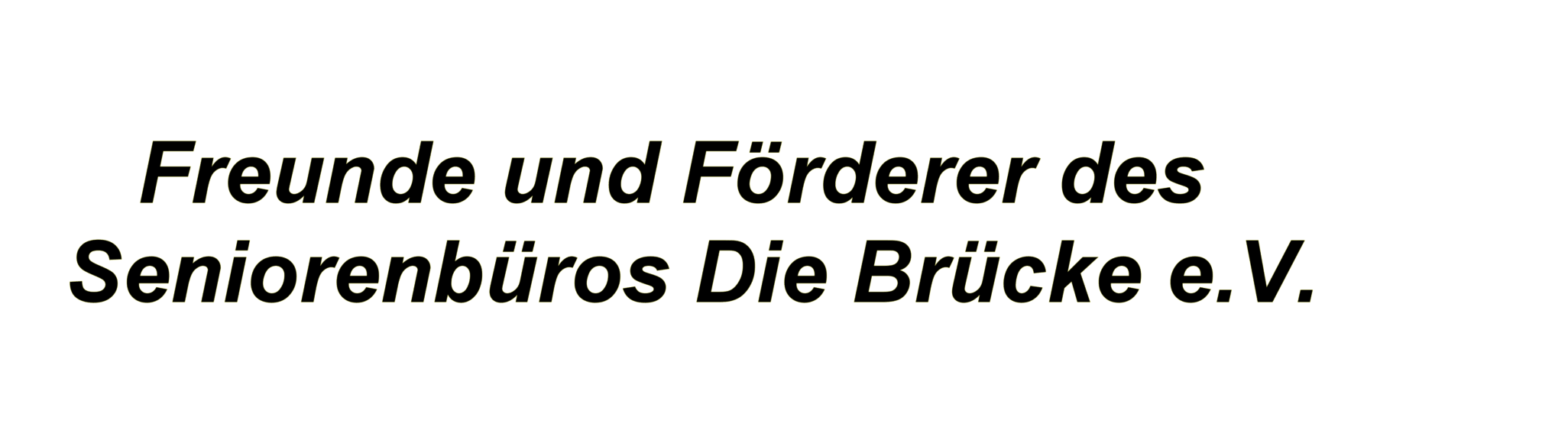 Freunde und Förderer des Seniorenbüros Die Brücke